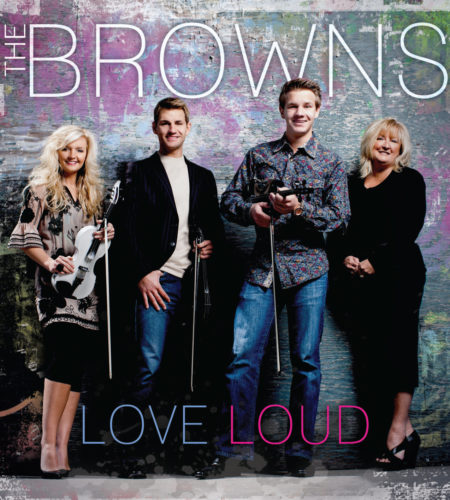 Love Loud - The Browns Love Loud - The Browns